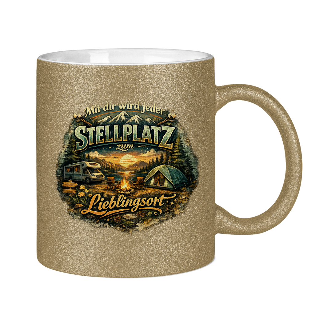 Glitzertasse Mit dir wird jeder Stellplatz zum Lieblingsort