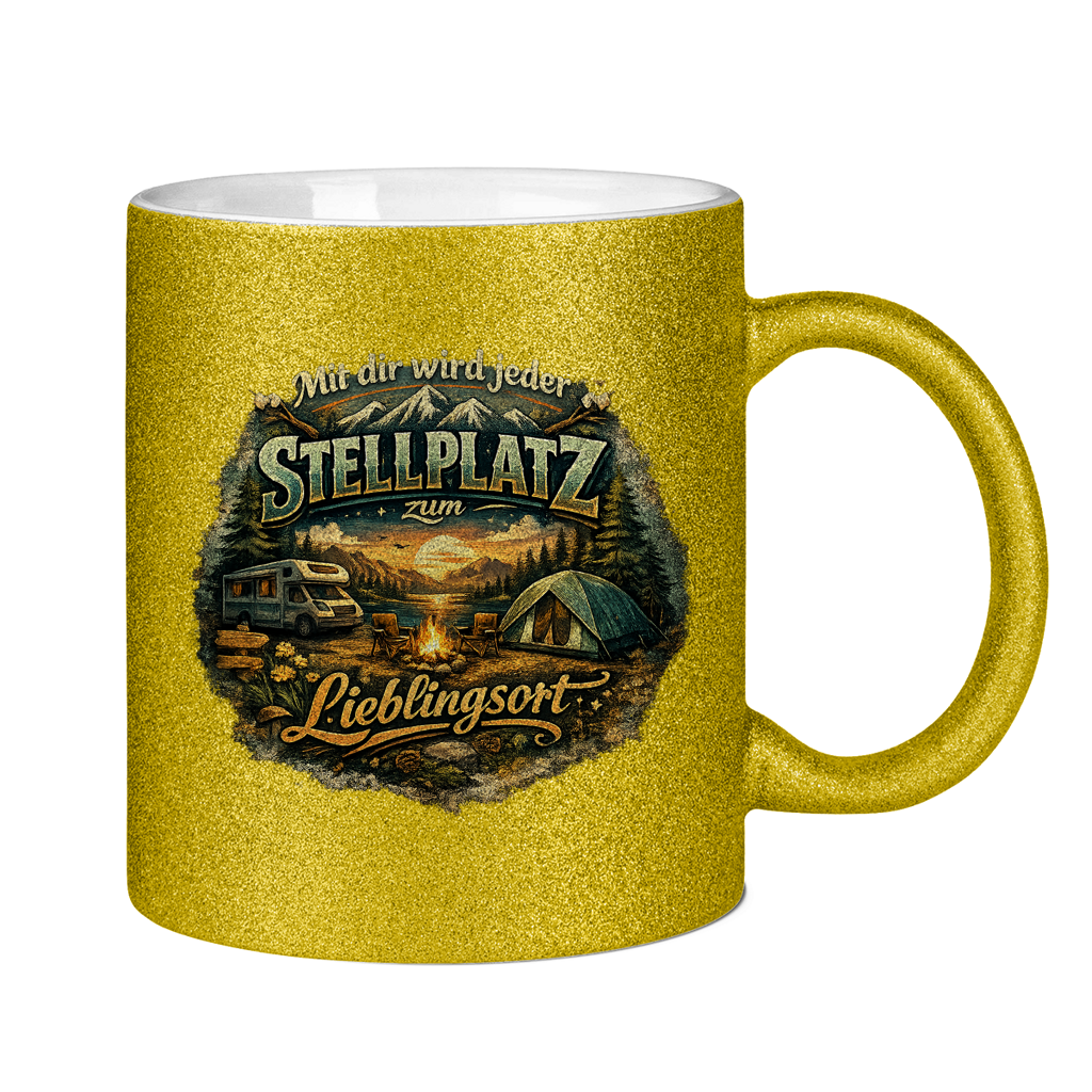 Glitzertasse Mit dir wird jeder Stellplatz zum Lieblingsort